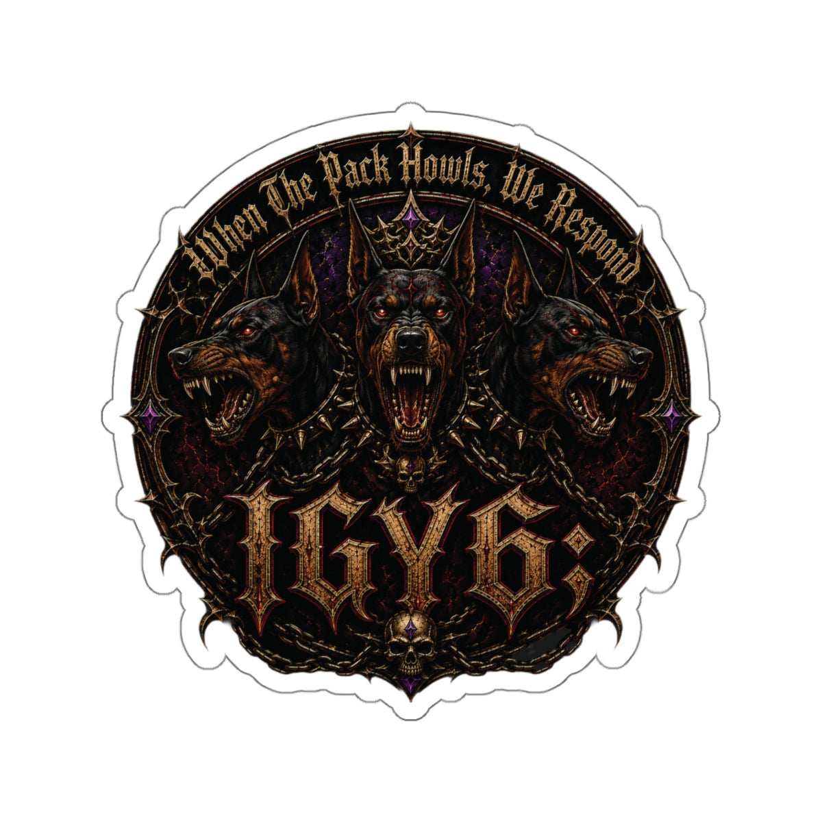 Die-Cut Sticker — IGY6;Triple-Headed Wolf Emblem (“When The Pack Howls, We Respond”)